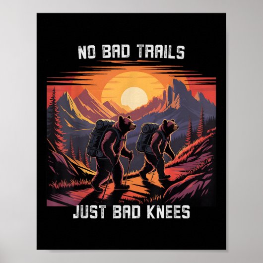 No Bad Trails Just Bad Knees Retro Hiking Bears Fu ポスター (正面)