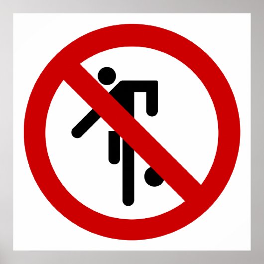 NO Ball Games ⚠タイパークサイン⚠ ポスター (正面)
