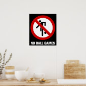 NO Ball Games ⚠タイパークサイン⚠ ポスター (キッチン)