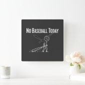 No Baseball Today Sad Stick Figure Baseball lovers スクエア壁時計 (ホーム)
