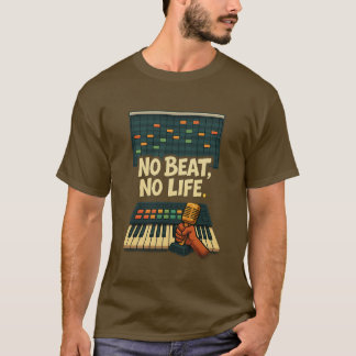 No Beat, No Life – Music Producer T-Shirt Tシャツ