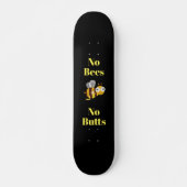 No Bees Noお尻スケートボード スケートボード (正面)