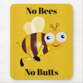 No Bees Noお尻マウスパッド マウスパッド (正面)