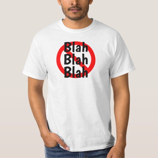 No Blah Blah Blah赤、白、黒のサイン Tシャツ (正面)