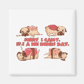 No Bones Day Pug - Funny sushi Pugs マグネット (正面)