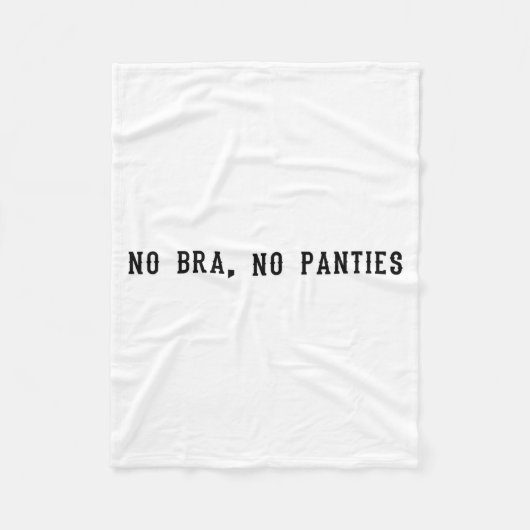 No Bra No Panties Funny Adult Womens  フリースブランケット (正面)