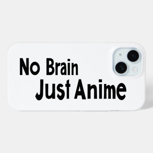 No Brain Just Animeスローガンおもしろい Case-Mate iPhoneケース (裏面 (横))