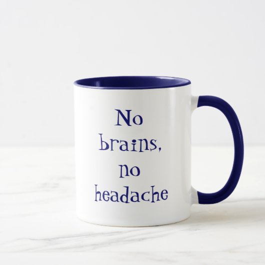 No brains, no headache マグカップ (右)