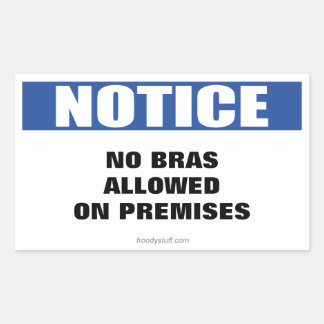 No Bras Allowed Notice 長方形シール