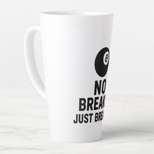 No Breaks Just Breaks カフェラテマグ (左アングル)