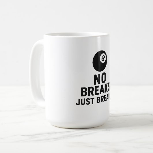 No Breaks Just Breaks コーヒーマグカップ (正面左)
