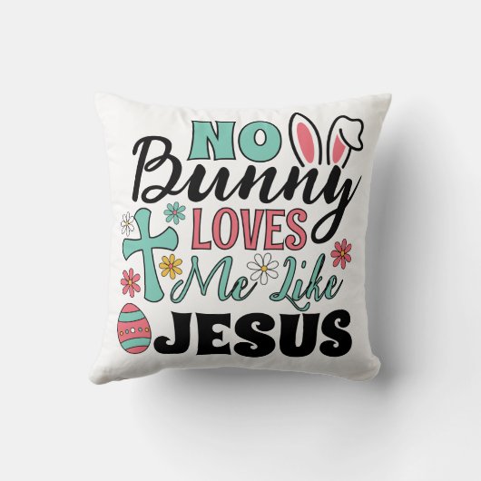 No Bunny Loves Me Like Jesus クッション (裏面)