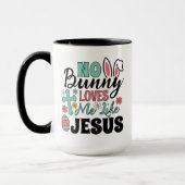 No Bunny Loves Me Like Jesus Coffee マグカップ (左)
