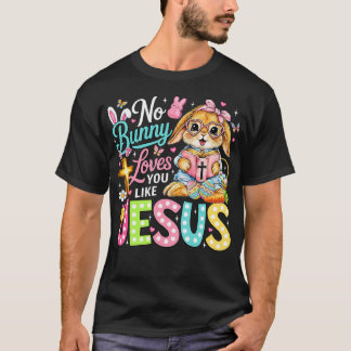 No Bunny Loves You Like Jesus Cute Christian Tシャツ