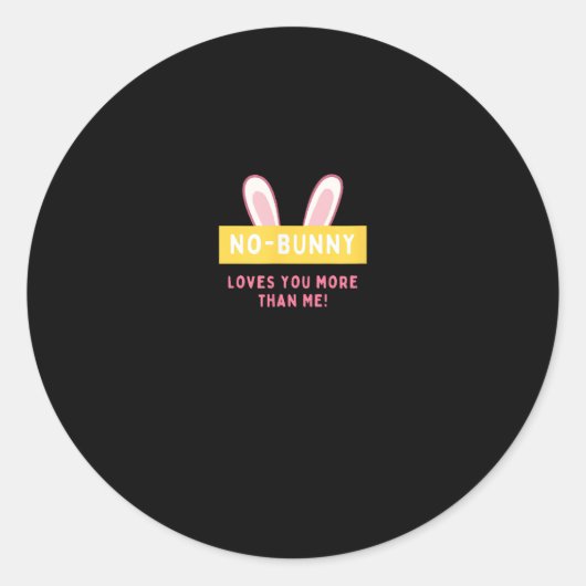 No Bunny Loves You More Cute Playful Design  ラウンドシール (正面)