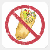 No Burritos許可された食品ユーモアのある禁止に署名 スクエアシール (正面)
