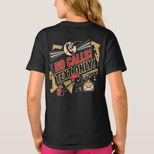 No Calls, Text Only Tシャツ (裏面)