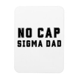 No Cap Sigma Dad Fathers Day birthday Funny マグネット