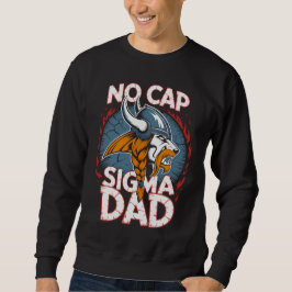 No Cap Sigma Dad Viking Graphic Tee for Fathers スウェットシャツ