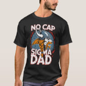 No Cap Sigma Dad Viking Graphic Tee for Fathers Tシャツ (正面)