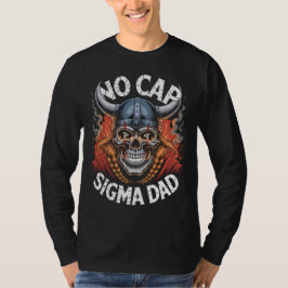 No Cap Sigma Dad Viking Skull Tee for Fathers Tシャツ