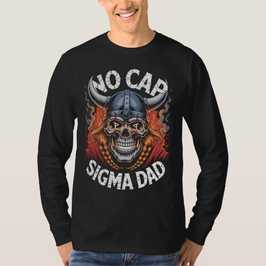 No Cap Sigma Dad Viking Skull Tee for Fathers Tシャツ (正面)