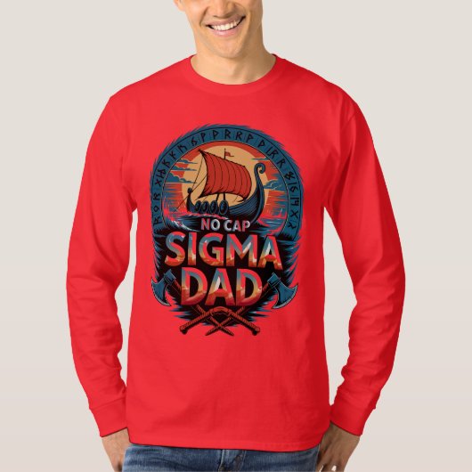 No Cap Sigma Dad Viking Style for Fathers Day Tシャツ (正面)
