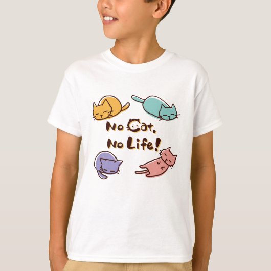 No Cat No Life! / Cute Loose Cat Illustration with Tシャツ (正面)