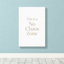 No Chaos Zone – Minimalist Calm Wall Art キャンバスプリント