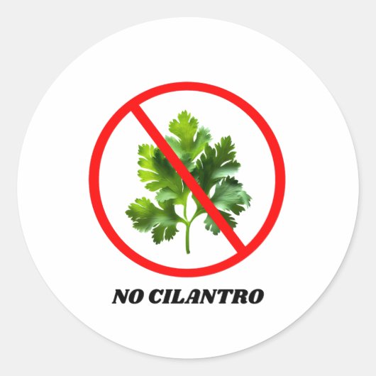 No Cilantro - I Hate Cilantro ラウンドシール (正面)