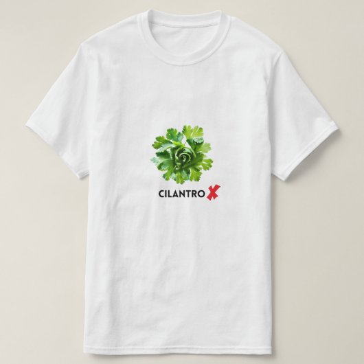 No Cilantro - I Hate Cilantro Tシャツ (デザイン正面)
