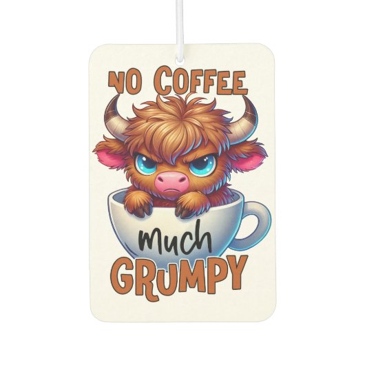No Coffee Much Grumpy  カーエアーフレッシュナー (正面)