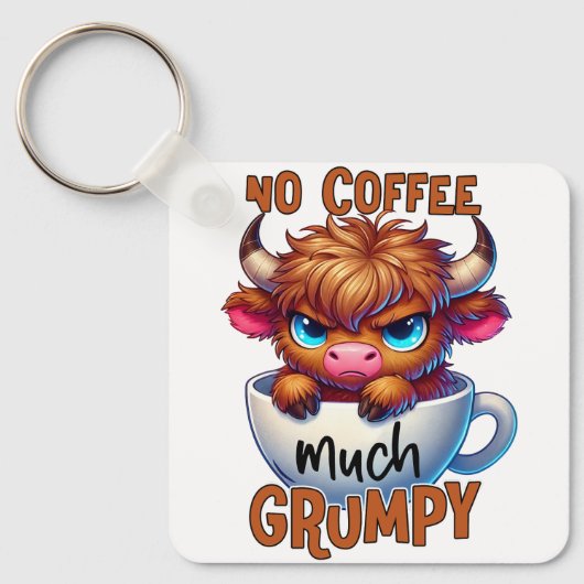 No Coffee Much Grumpy  キーホルダー (正面)