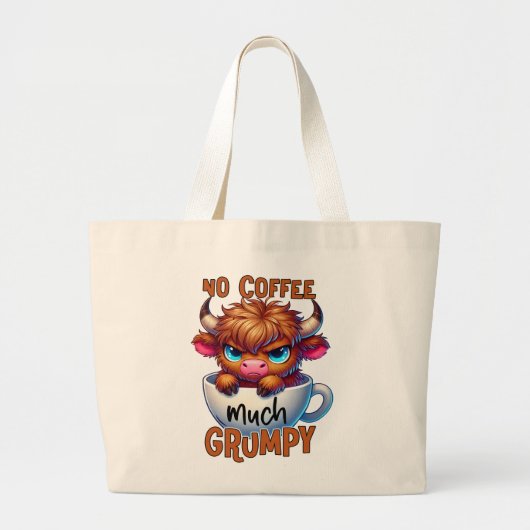 No Coffee Much Grumpy  ラージトートバッグ (正面)