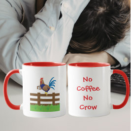 No Coffee No Crow Rooster マグカップ