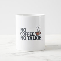 No Coffee No Talkie Mug – Funny Coffee Quote Gift 