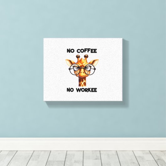 No coffee no workeeことわざおもしろいNo Coffee キャンバスプリント (インサイチュ (ウッドフロア))