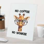 No coffee no workeeことわざおもしろいNo Coffee 台座サイン (インサイチュ)
