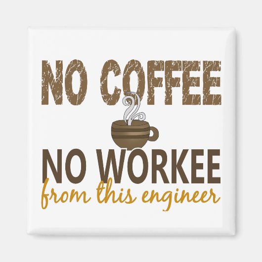 No Coffee No Workeeエンジニア マグネット (正面)