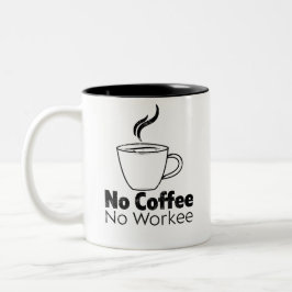 No coffee No workeeコーヒーおもしろいことわざ ツートーンマグカップ