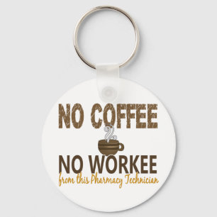 No Coffee No Workee薬局の技術者 キーホルダー