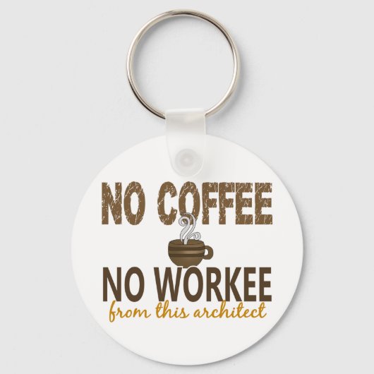 No Coffee No Workee Architect キーホルダー (正面)