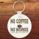 No Coffee No Workee Cabドライバ キーホルダー (正面)