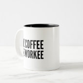 No Coffee No Workee Coffee Mug ツートーンマグカップ (正面左)