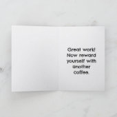 No Coffee No Workee Funny Card Coffee Lover Humor カード (内部)