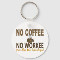 No Coffee No Workee MRI技術者