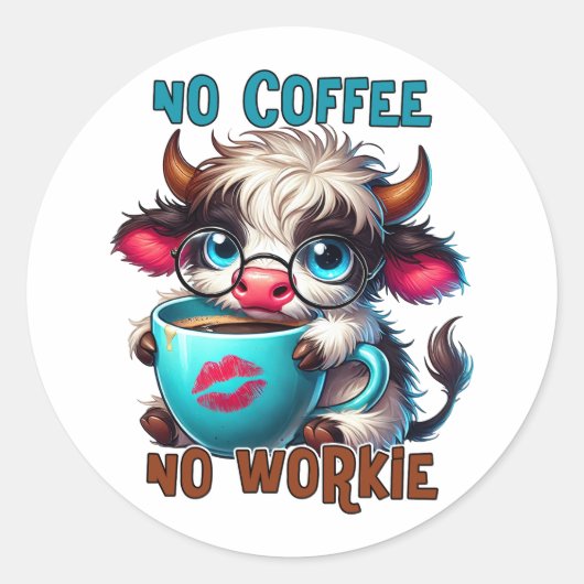 No Coffee No Workie  ラウンドシール (正面)