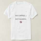 No Coffee Warning – “Shh” Minimal Trend Tee Tシャツ (デザイン正面)
