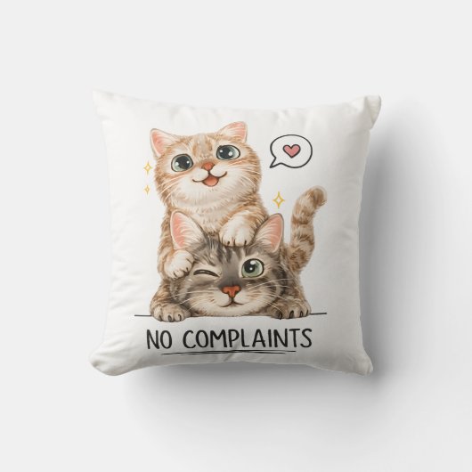 No Complaints Funny Cute Cats Decorative  クッション (正面)