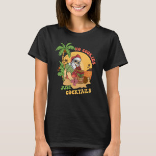 No Cookies JustカクテルハワイTikiサンタクリスティム Tシャツ